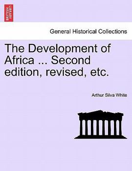 Paperback The Development of Africa ... Second Edition, Revised, Etc. Book