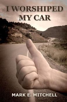 Paperback I Worshiped My Car Book