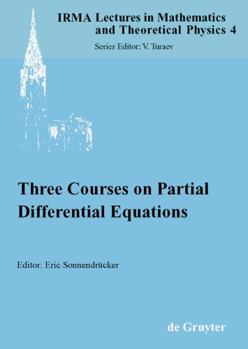 Paperback Three Courses on Partial Differential Equations Book