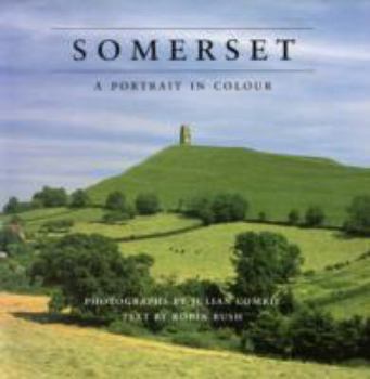 Hardcover Somerset, a Portrait in Colour Book
