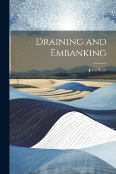 Paperback Draining and Embanking Book