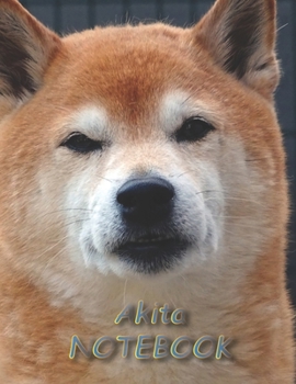 Akita NOTEBOOK: Dog Notebooks and Journals 110 pages (8.5"x11")
