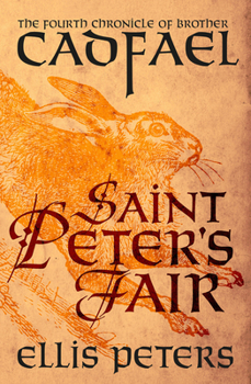 St. Peter's Fair - Book #4 of the Chronicles of Brother Cadfael