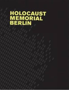 Hardcover Holocaust Memorial Berlin: Eisenman Architects Book