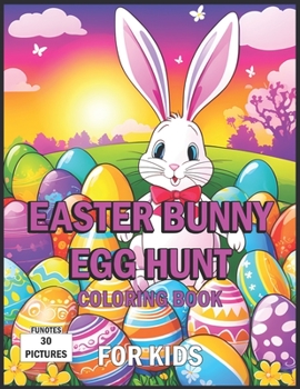 Paperback Easter Bunny Egg Hunt Coloring Book For Kids Book