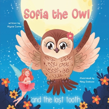 Paperback Sofia the Owl and the Lost Tooth Book