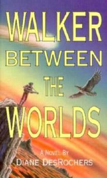 Paperback Walker Between the Worlds Book
