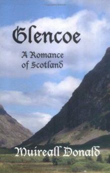 Paperback Glencoe: A Romance of Scotland Book