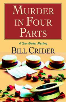 Murder in Four Parts - Book #16 of the Sheriff Dan Rhodes