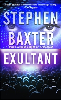 Exultant - Book #10 of the Xeelee Sequence