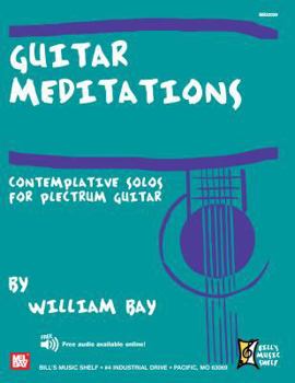 Paperback Guitar Meditations - Contemplative Solos: for Plectrum Guitar Book