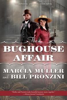 The Bughouse Affair - Book #1 of the Carpenter and Quincannon