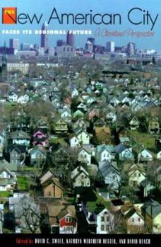 Paperback The New American City Faces Its Regional Future: A Cleveland Perspective Book