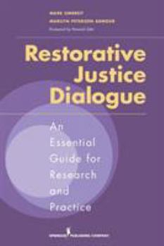 Paperback Restorative Justice Dialogue: An Essential Guide for Research and Practice Book