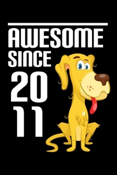 Paperback Awesome Since 2010: Cute Birthday Gift for Kids Happy 9th Birthday 9 Years Old Dog Gift Book