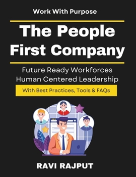 The People-First Company: Building Engaged Workforces | workplace innovation and culture | talent management and hr tech | leadership engagement practices | organizational resilience and agility HR