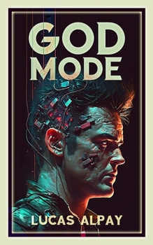 Paperback God Mode: A mind-bending science fiction novel about digital realities Book