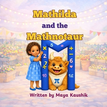 Paperback Mathilda and the Mathnotaur Book