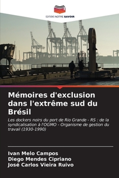 Paperback Mémoires d'exclusion dans l'extrême sud du Brésil [French] Book
