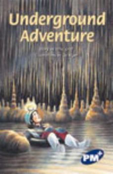 Paperback Underground Adventure PM Plus Chapter A Sapphire: PM Plus Chapter Books Sapphire for Set A Book