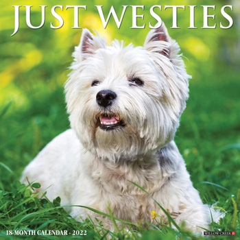 Calendar Just Westies 2022 Wall Calendar (Dog Breed) Book