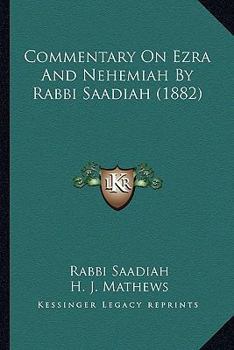 Paperback Commentary On Ezra And Nehemiah By Rabbi Saadiah (1882) [Hebrew] Book