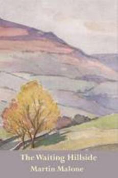 Paperback The Waiting Hillside Book