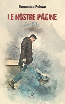 Paperback Le Nostre Pagine: Ciao Pelo... [Italian] Book