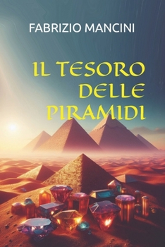 Paperback Il tesoro delle piramidi [Italian] Book