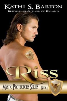 Riss - Book #1 of the Mystic Protectors