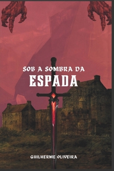 Paperback Sob a sombra da espada (Portuguese Edition) [Portuguese] Book