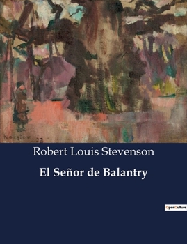 Paperback El Señor de Balantry [Spanish] Book