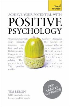 Paperback Achieve Your Potential with Positive Psychology Book