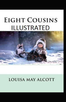 Paperback Eight Cousins Illustrated Book