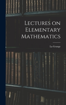 Hardcover Lectures on Elementary Mathematics Book