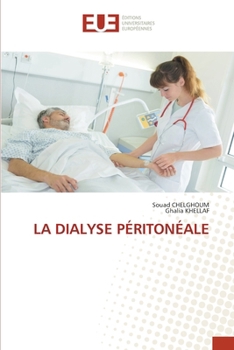 La Dialyse Péritonéale (French Edition)