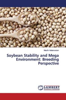 Paperback Soybean Stability and Mega Environment: Breeding Perspective Book