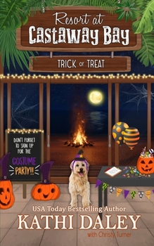 Trick or Treat - Book #3 of the Resort at Castaway Bay