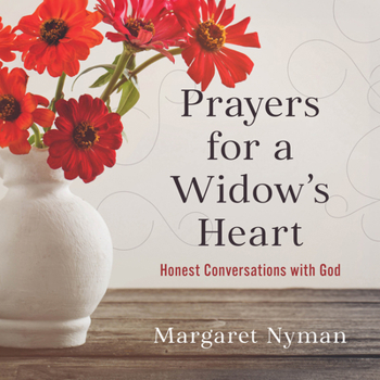 Paperback Prayers for a Widow's Heart: Honest Conversations with God Book