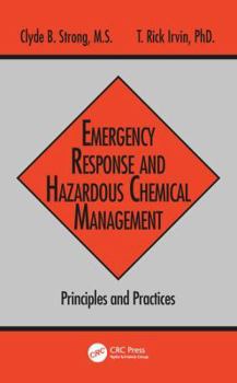 Hardcover Emergency Response and Hazardous Chemical Management: Principles and Practices Book