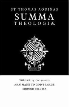 Paperback Summa Theologiae: Volume 13, Man Made to God's Image: 1a. 90-102 Book