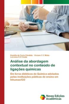 Paperback Análise da abordagem contextual no conteúdo de ligações químicas [Portuguese] Book
