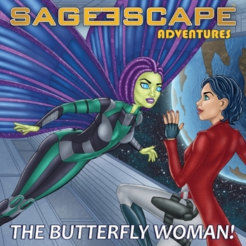 Paperback Sage Escape Adventures: The Butterfly Woman [Large Print] Book