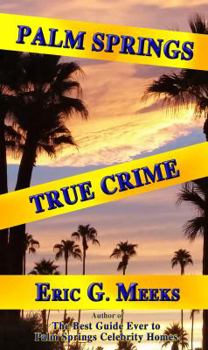 Hardcover Palm Springs True Crime Book