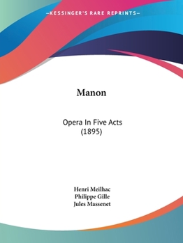 Paperback Manon: Opera In Five Acts (1895) Book