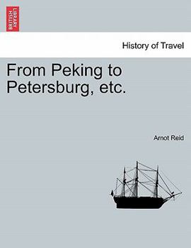 From Peking to Petersburg
