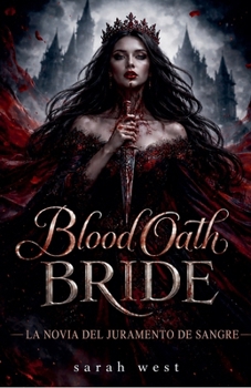 Paperback Blood Oath Bride: LA Novia del juramento de sangre [Spanish] Book