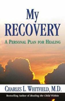 Paperback My Recovery: A Personal Plan for Healing Book