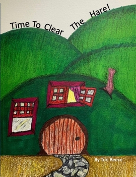 Paperback Time To Clear The Hare! Book