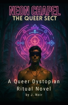Paperback Neon Chapel: The Queer Sect Book